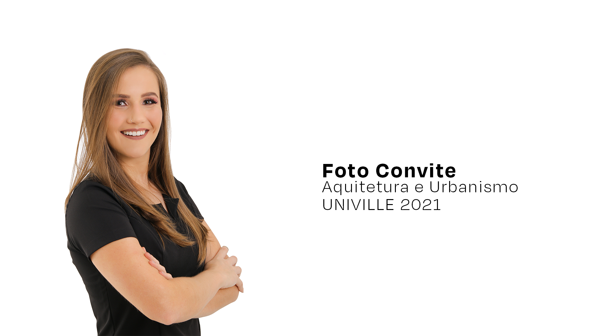 Foto Convite - Arquitetura & Urbanismo e Engenharia Civil UNIVILLE 2021 Foto Convite - Arquitetura & Urbanismo e Engenharia Civil UNIVILLE 2021